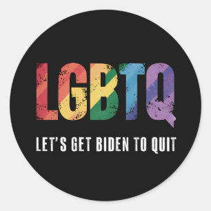 LGBTQ Lets Get Biden To Quite Gay Pride Classic Round Sticker
