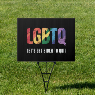 LGBTQ Lets Get Biden To Quite Gay Pride  Sign