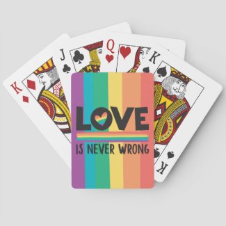 LGBTQ love is never wrong pride month Playing Cards