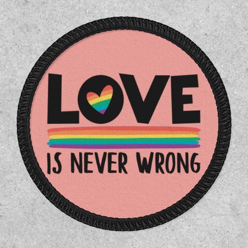 LGBTQ love is never wrong rainbow flag  heart Patch