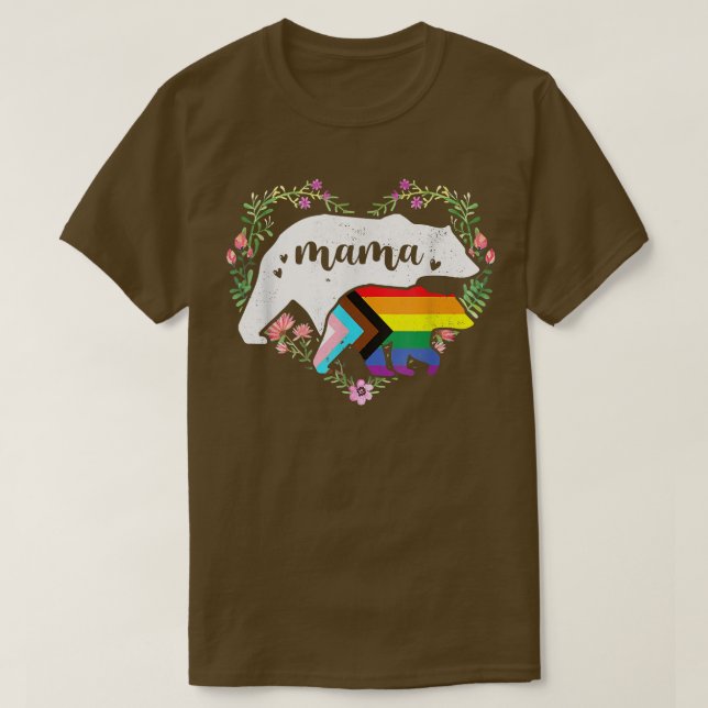 LGBTQ Mama Bear Progress Pride Flag Gay Equal Righ T-Shirt (Design Front)
