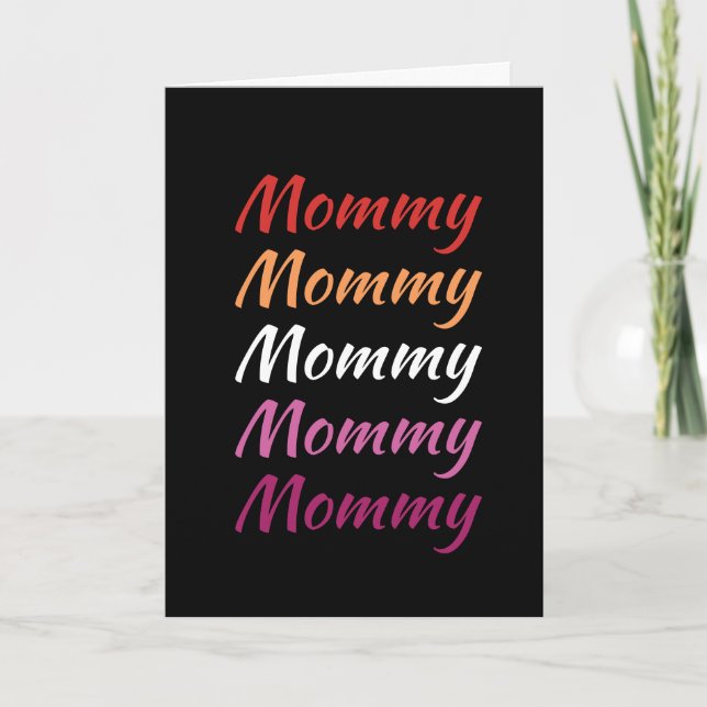 LGBTQ Mommy Lesbian Pride Mom Mother's Day Card (Front)