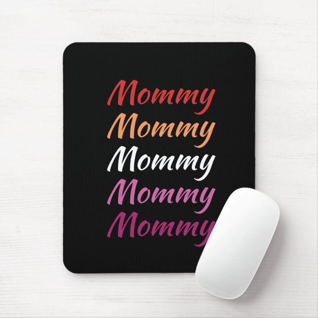 LGBTQ Mommy Lesbian Pride Mom Mother's Day Mouse Pad (With Mouse)