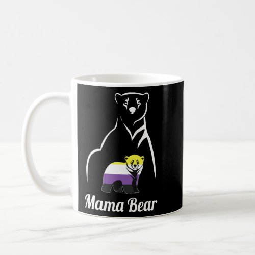 LGBTQ Non_Binary Mama Bear LGBT Non_Binary Pride E Coffee Mug