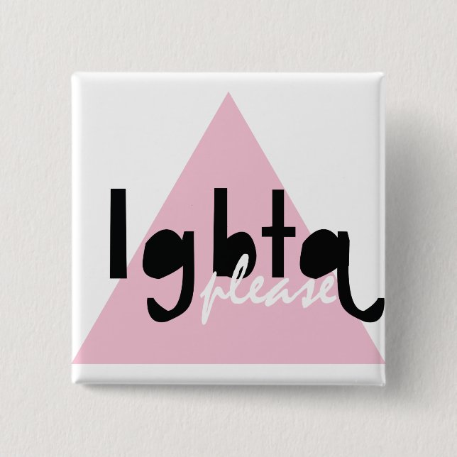 LGBTQ Please Button (Front)