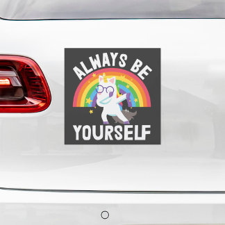 LGBTQ pride Always be yourself rainbow unicorn Car Magnet