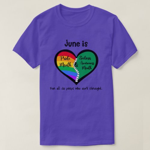 LGBTQ Pride and Scoliosis T_Shirt aint straight