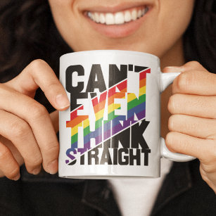 LGBTQ pride can't even think straight rainbow Coffee Mug
