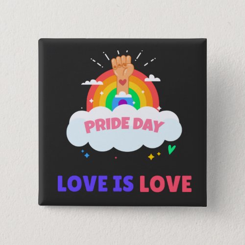 LGBTQ Pride Day Rainbow Love is Love Arm Button