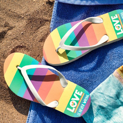 LGBTQ Pride Love is never wrong rainbow flag heart Flip Flops