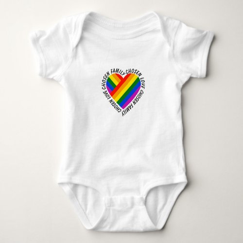 LGBTQ Pride Rainbow Chosen Family Chosen love Baby Bodysuit