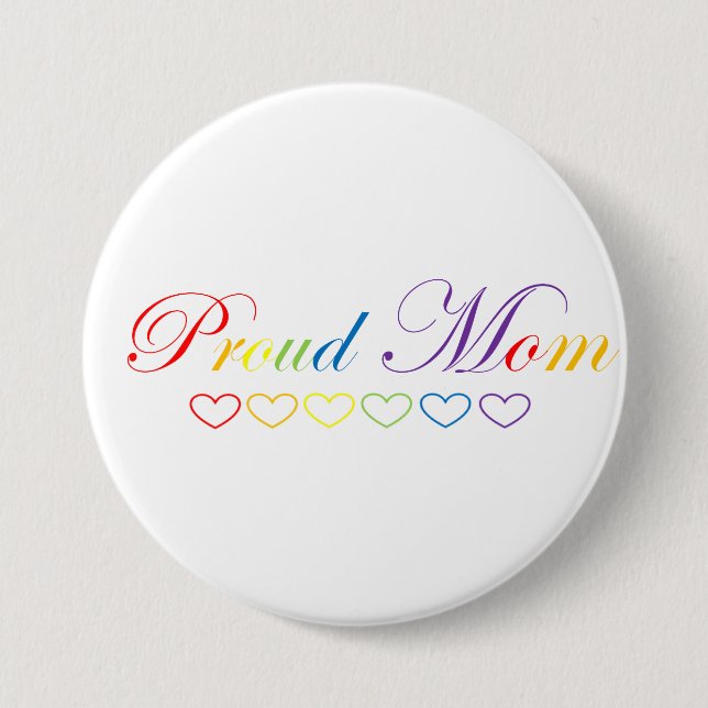 LGBTQ+ / PRIDE / Rainbow Colors Proud Mom & Hearts Button (Front)