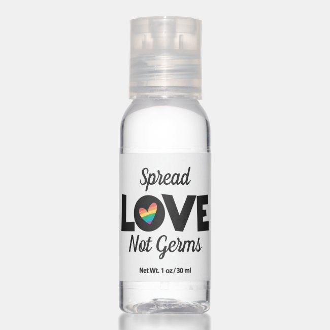LGBTQ Pride spread love not germs rainbow heart Hand Sanitizer