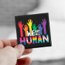 LGBTQ pride We are all human rainbow hands  Magnet