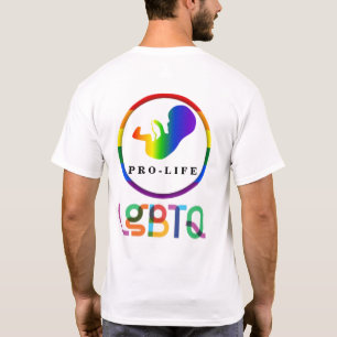 LGBTQ PRO-LIFE T-Shirt