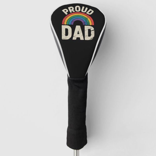 LGBTQ Proud Dad Gay Pride LGBT Ally Father's Day Golf Head Cover (Front)
