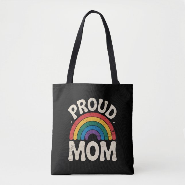 LGBTQ Proud Mom Gay Pride Rainbow Mother's Day Tote Bag (Front)