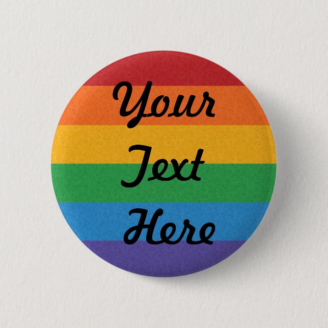 LGBTQ Rainbow colored Pride Flag Background Pinback Button (Front)