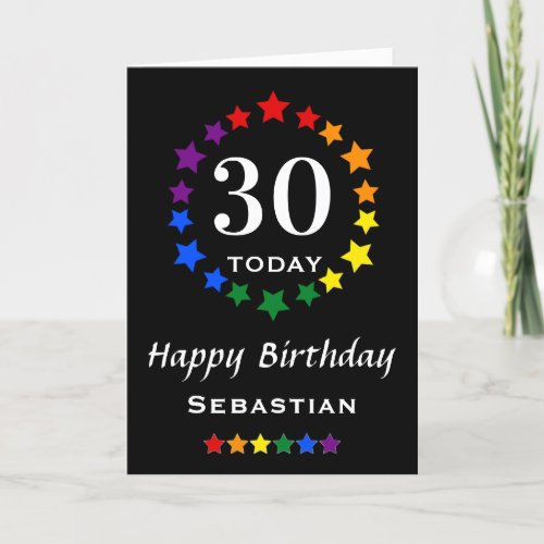 LGBTQ Rainbow Stars _ 30 Today or Any Age Birthday Card