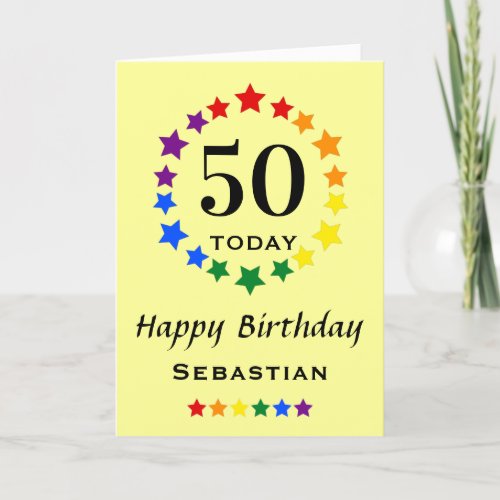 LGBTQ Rainbow Stars _ 50 Today or Any Age Birthday Card