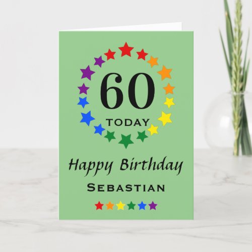 LGBTQ Rainbow Stars _ 60 Today or Any Age Birthday Card