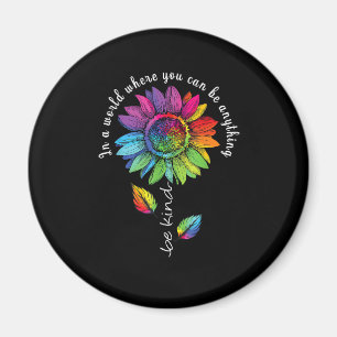 LGBTQ Rainbow Sunflower Be Kind Gay Love Pride Flo Magnet