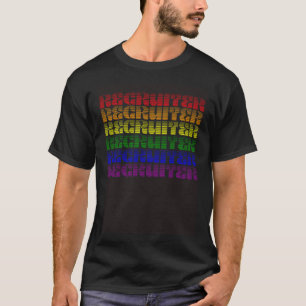 LGBTQ Recruiter Colorful Repeated Word Gay Pride R T-Shirt