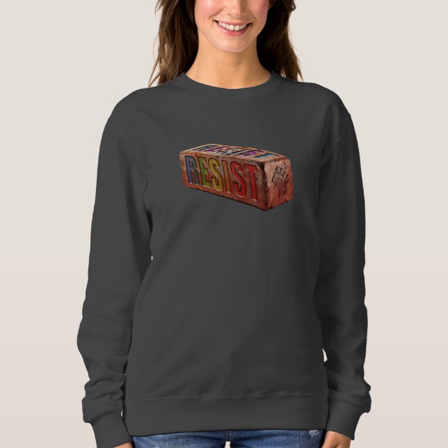LGBTQ+ "RESIST" Brick Sweatshirt (Front)