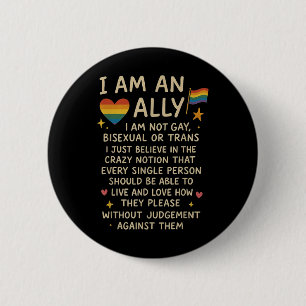 Lgbtq Retro I Am An Ally Im Not Gay Biual Or Trans Button