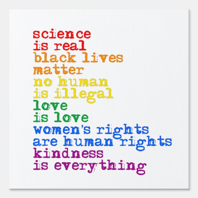 LGBTQ Rights Science is real Love is Love Sign (Front)