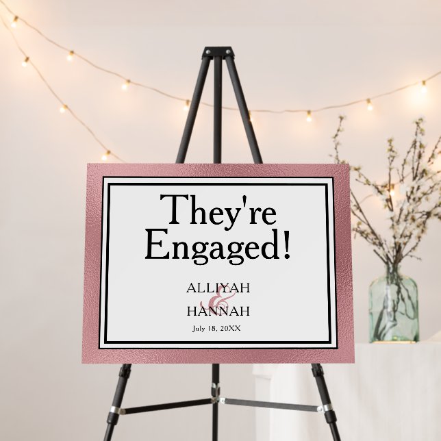 LGBTQ Rose Gold Modern They're Engaged Foam Board (In Situ (Stand))