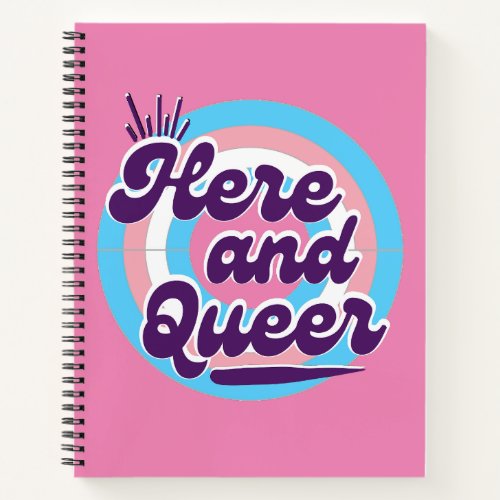 LGBTQ Transgender Flag _ Here and Queer Notebook