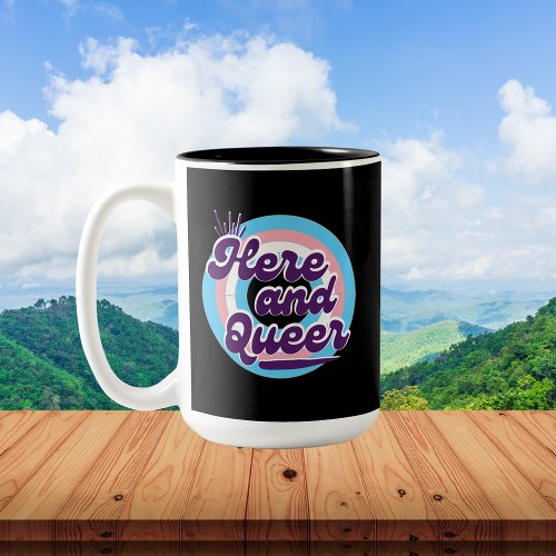 LGBTQ Transgender Flag _ Here and Queer Two_Tone Coffee Mug