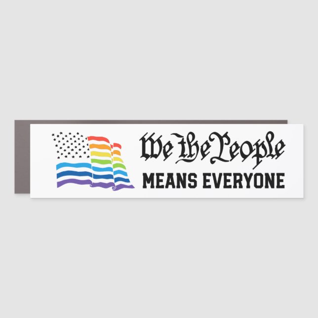 LGBTQ We The People Means Everyone Pride Flag Car Magnet (Front)