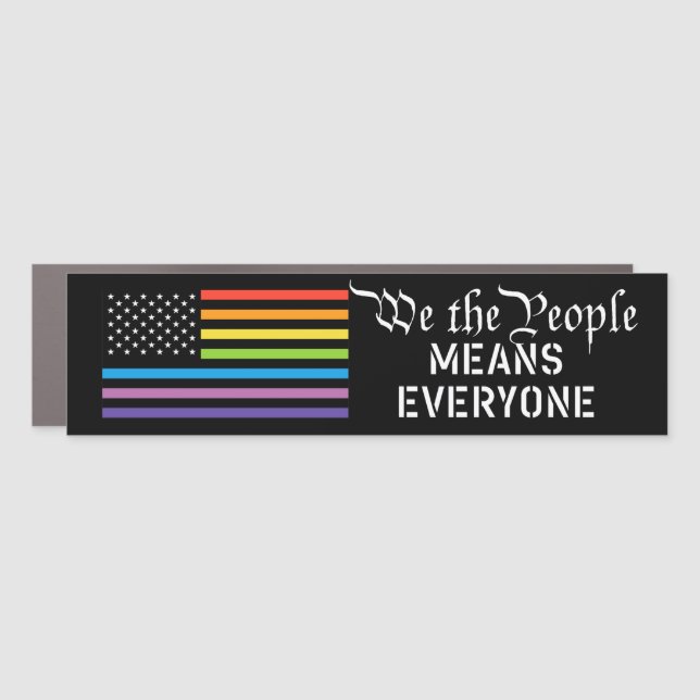 LGBTQ We The People Means Everyone Pride Flag Car Magnet (Front)