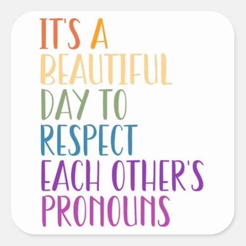 LGBTQA Pride month rainbow flag respect prounouns Square Sticker