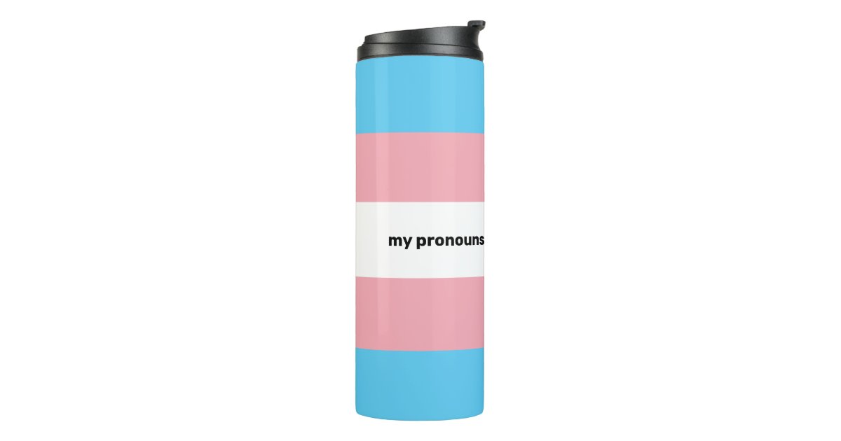 LGBTQI+ Transgender Pride Flag with pronouns Thermal Tumbler | Zazzle