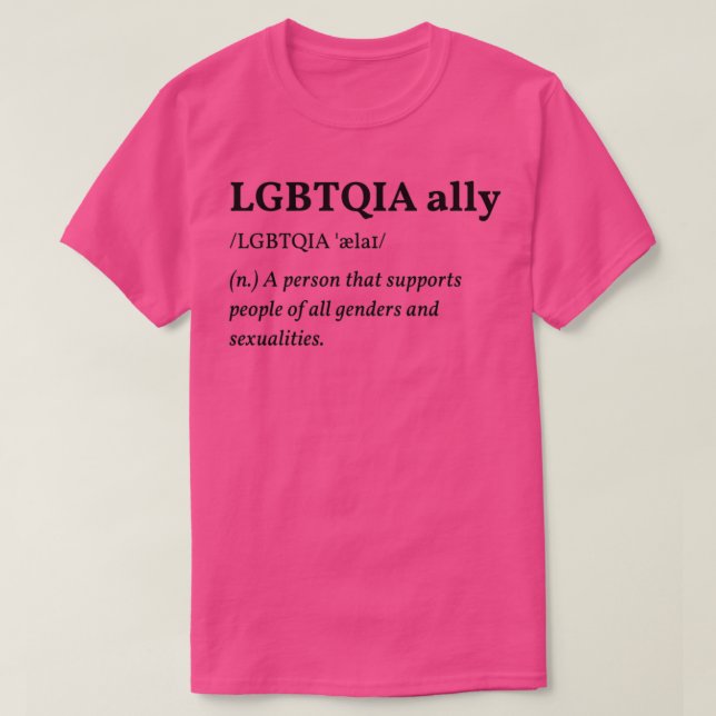 LGBTQIA Ally Definition 2 T-Shirt (Design Front)