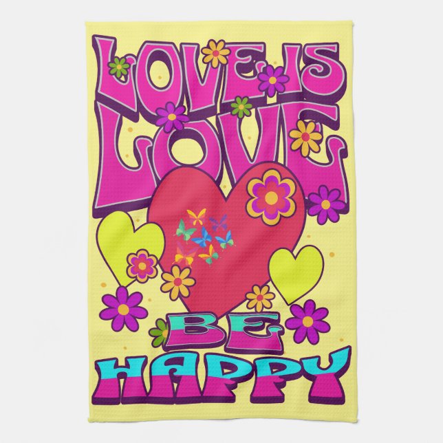 LGBTQIA+  LOVE IS LOVE. Be Happy Kitchen Towel (Vertical)