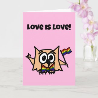 LGBTQIA+ Love is Love Pride (Pink) with Ollie Owl Card