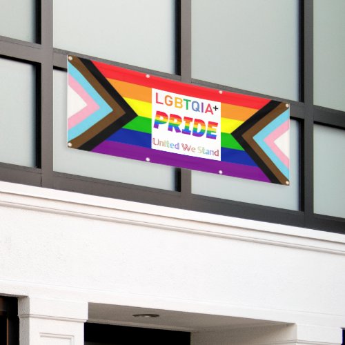 LGBTQIA United We Stand PRIDE Parade Banner