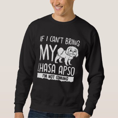 Lhasa Apso Dog  Puppies Owner   1 Sweatshirt