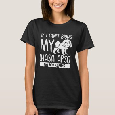 Lhasa Apso Dog  Puppies Owner   1 T-Shirt