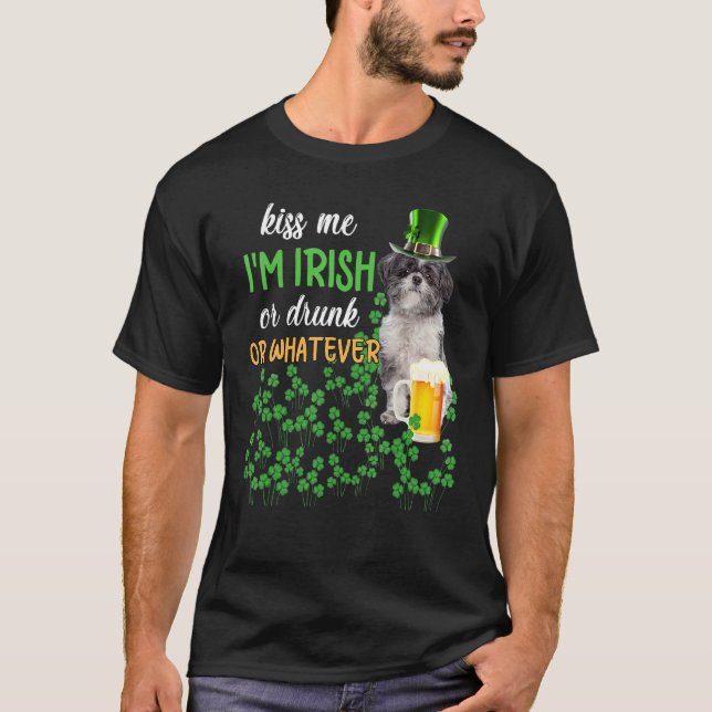 Lhasa Apso Kiss Me I'm Irish Or Drunk Or Whatever T-Shirt (Front)