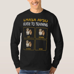 Lhasa Apsos Guide To Training Dog Obedience T-Shirt