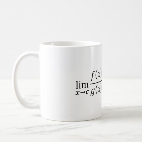 LHopitals Rule _ Math And Calculus Basics T_Shir Coffee Mug