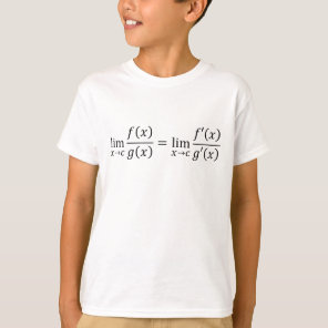 L'Hopital's Rule - Math And Calculus Basics T-Shir T-Shirt