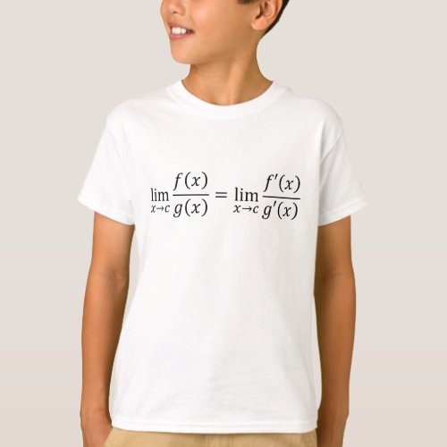 LHopitals Rule _ Math And Calculus Basics T_Shir T_Shirt