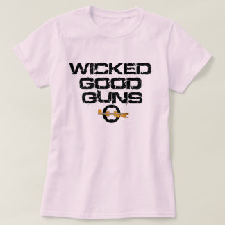 LHR SPORTING ARMS LADIES TEE WICKED GOOD GUNS
