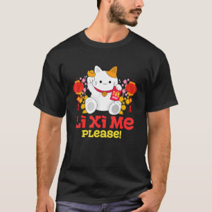 Li Xi Me Please  Vietnamese Lunar New Year 2023 Ki T-Shirt